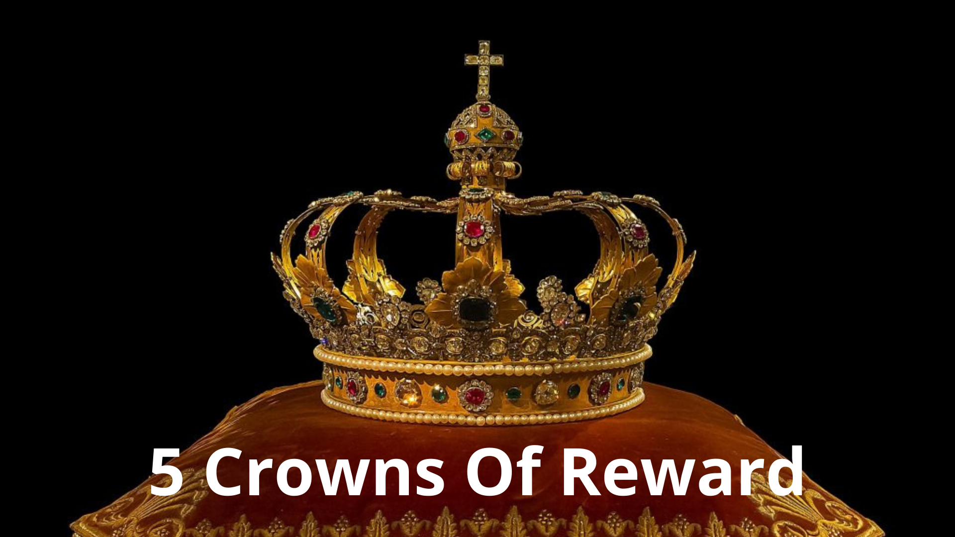 5 Crowns Of Reward Preachers Corner