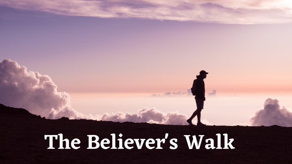 The Believer s Walk Preachers Corner the-believer-s-walk-preachers-corner