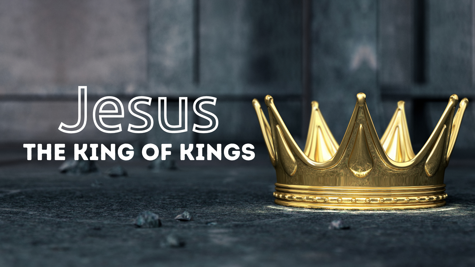 Jesus The King