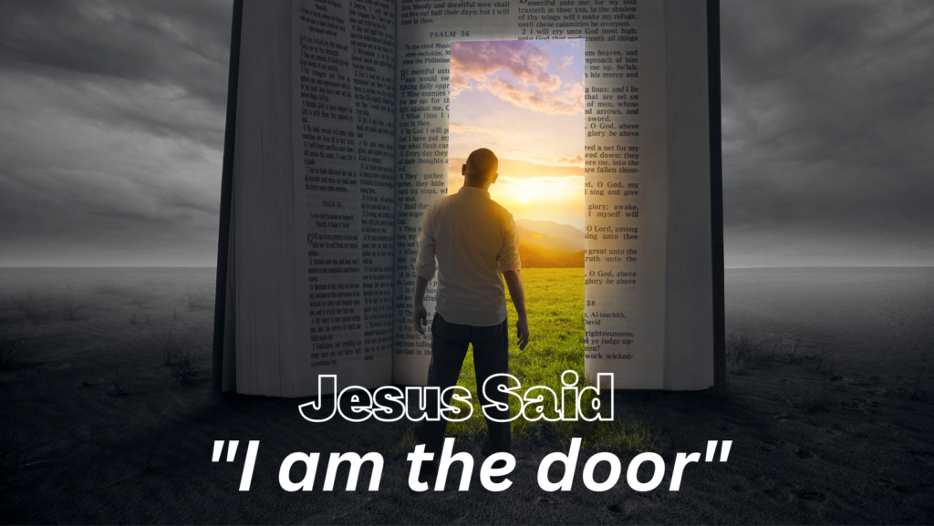 "I am the door" Preachers Corner